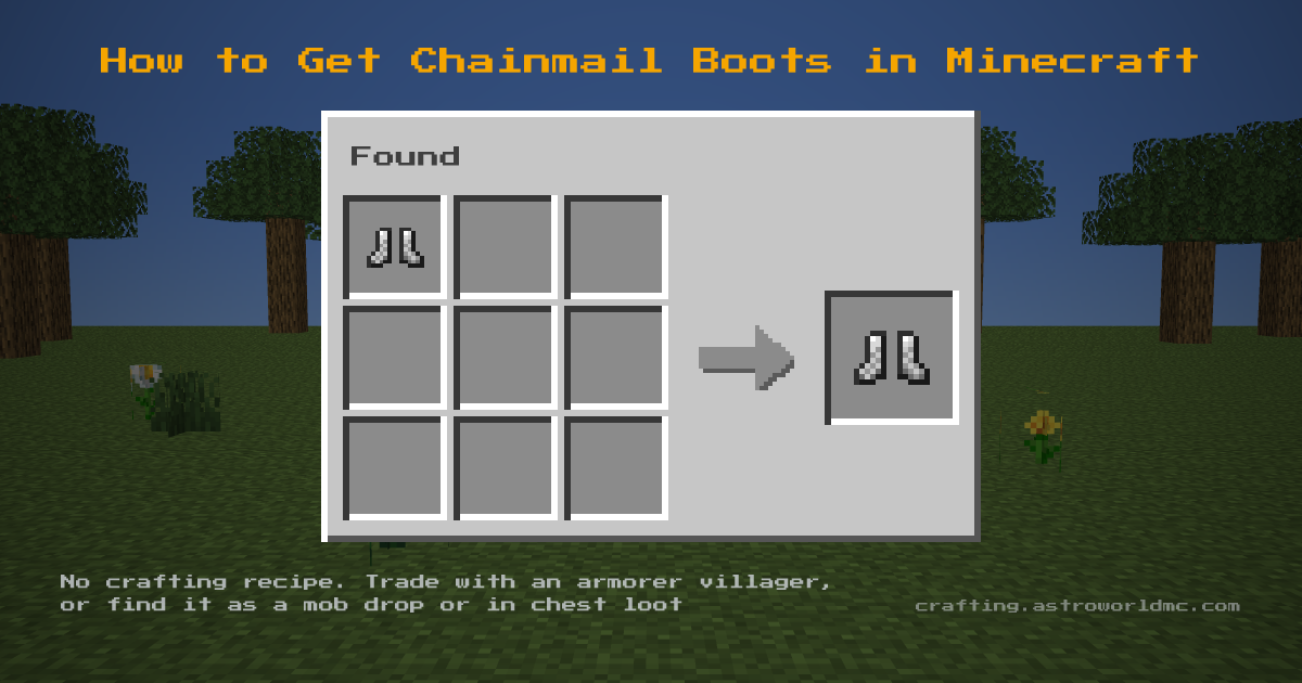 Chainmail Boots in Minecraft. It has no crafting recipe. Trade with an armorer villager, or find it as a mob drop or in chest loot.