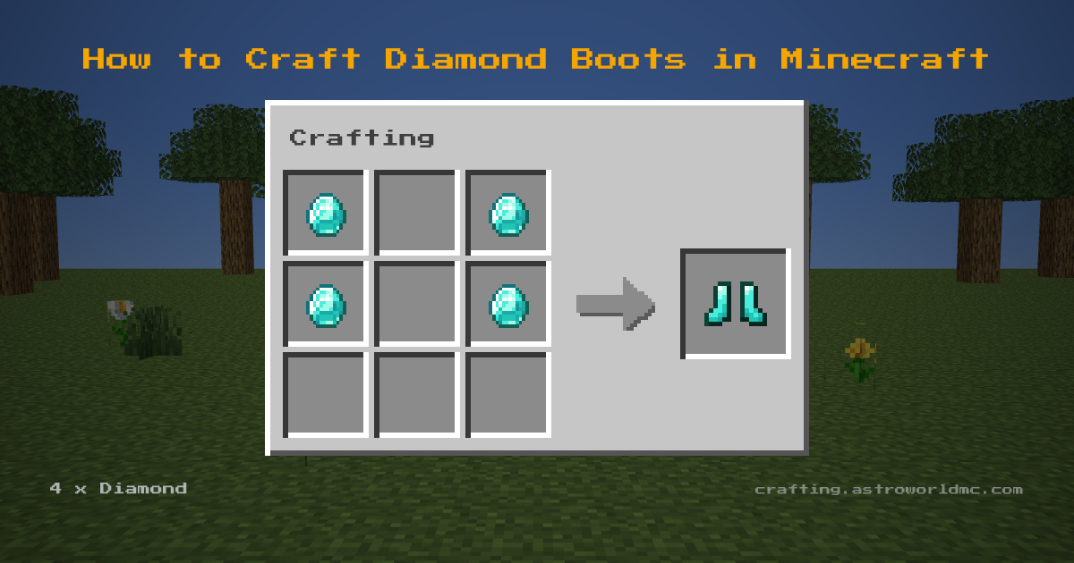 Minecraft crafting recipe for Diamond Boots: 4 x Diamond in a crafting table, making 1 Diamond Boots.
