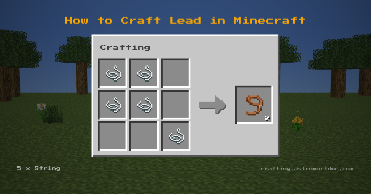 Minecraft crafting recipe for Lead: 5 x String in a crafting table, making 2 Lead.