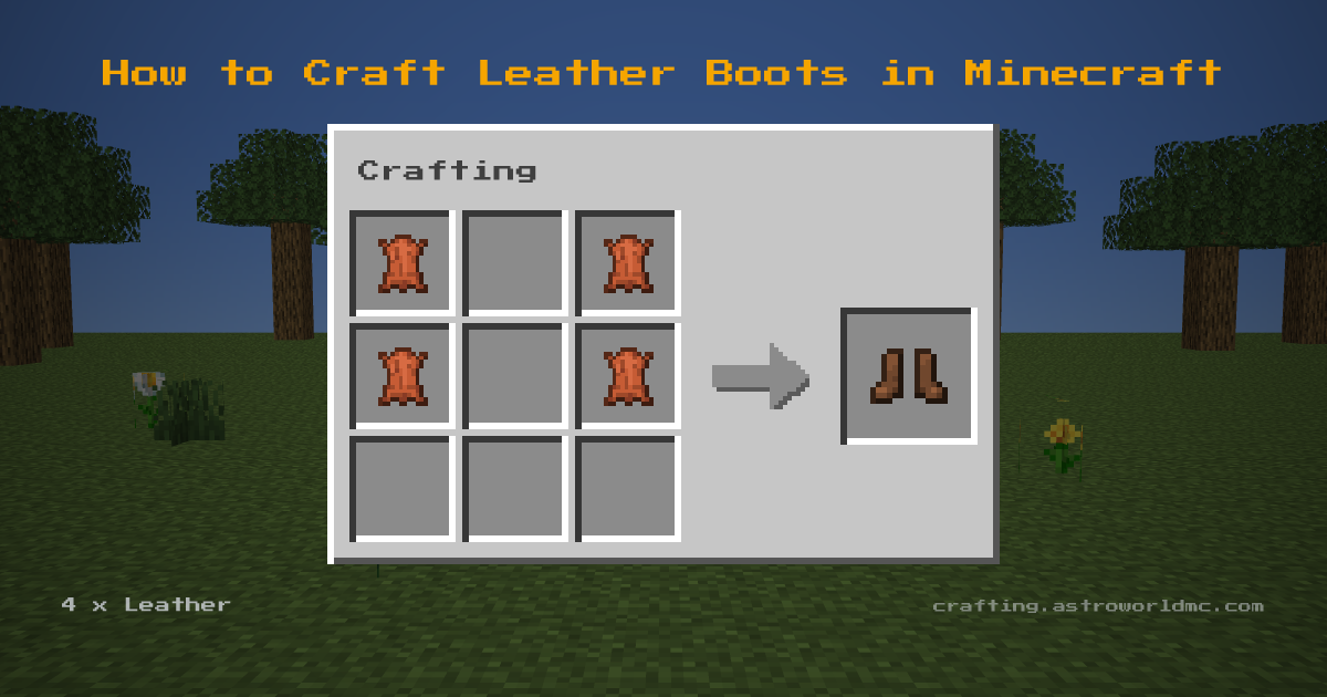 Minecraft crafting recipe for Leather Boots: 4 x Leather in a crafting table, making 1 Leather Boots.