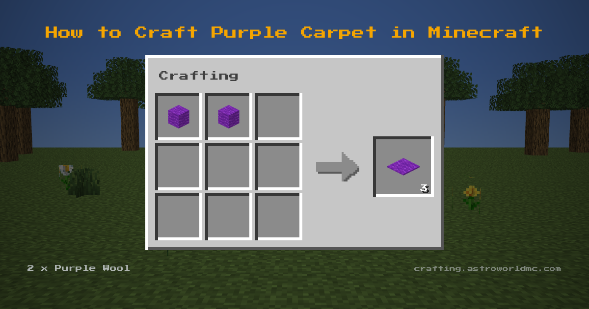 Minecraft crafting recipe for Purple Carpet: 2 x Purple Wool in a crafting table, making 3 Purple Carpet.
